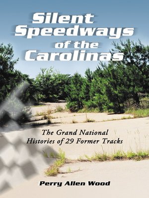 cover image of Silent Speedways of the Carolinas